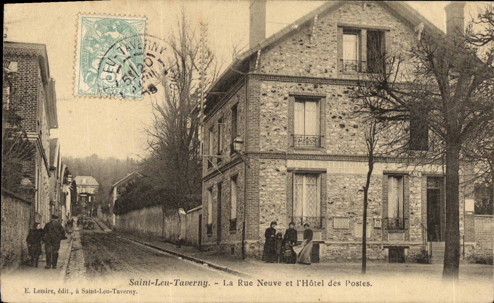 Saint-Leu-Taverny — La Rue Neuve et l'Hôtel des Postes — E. Lemire, édit, à Saint-Leu-Taverny
