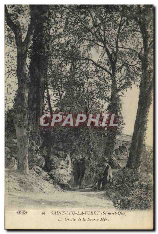 Saint-Leu-la-Forêt (Seine-et-Oise) — La Grotte de la Source Mèry — Éditeur E.D. n°49