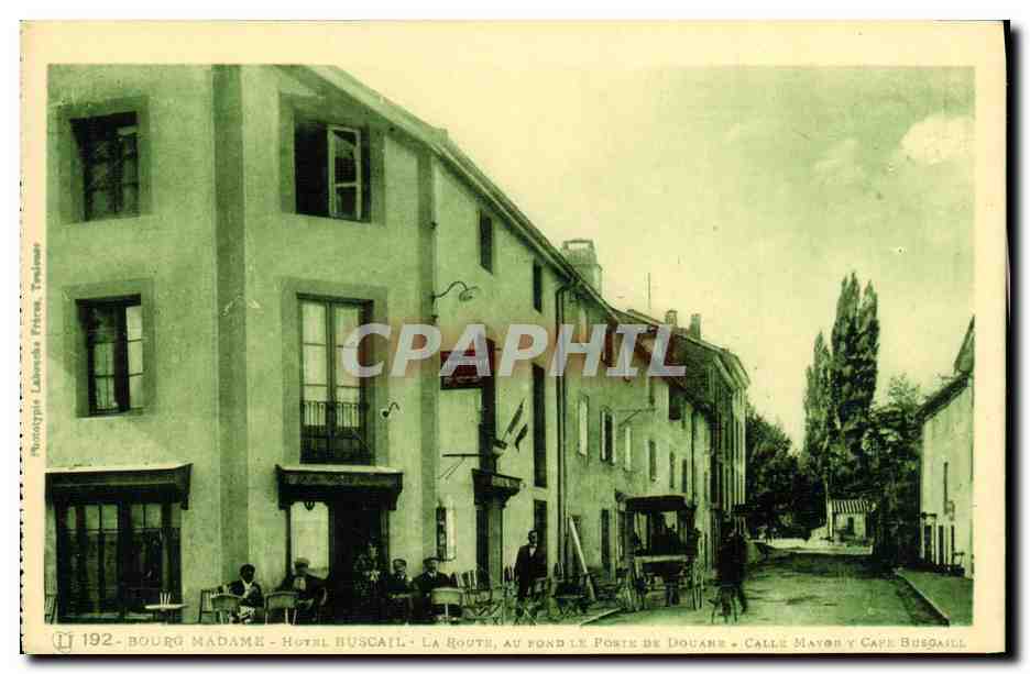 CPA Bourg Madame Hotel Buscail Poste de Douane 