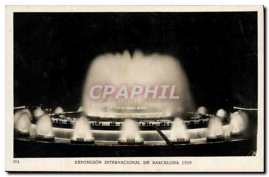 Fontaine Monumentale (nocturne) — Exposition Internationale de Barcelone 1929 — Éditeur : Editorial Fotográfica - Barcelone, n° 104