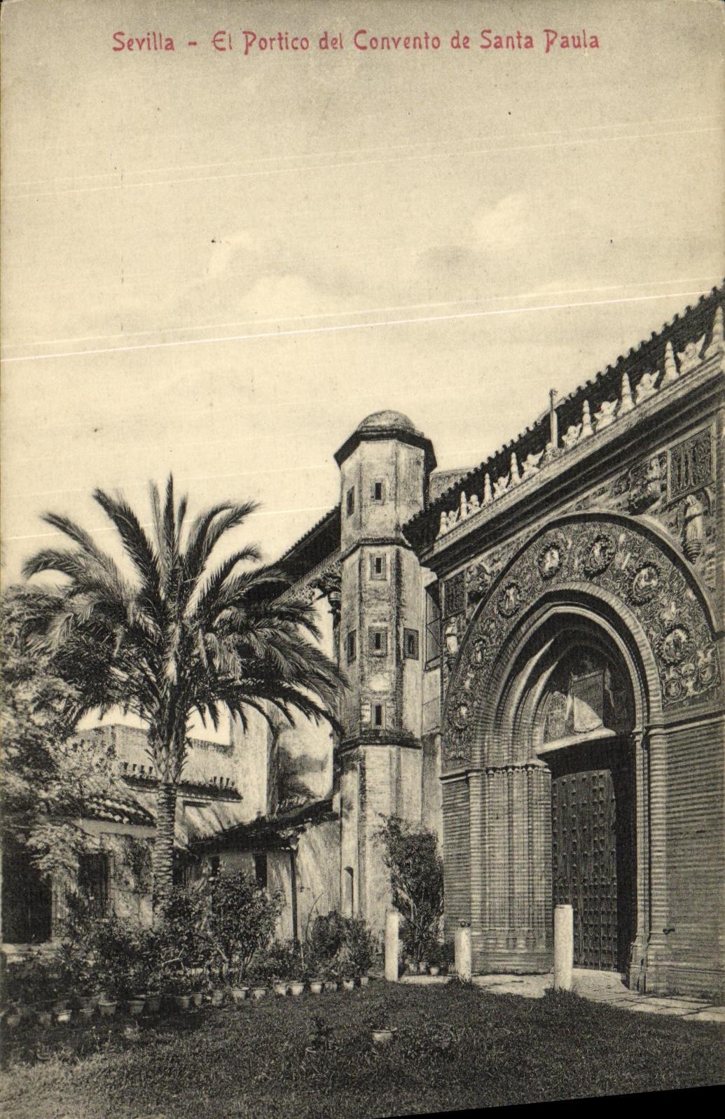 CPA Sevilla El Portico del Convento de Santa Paula