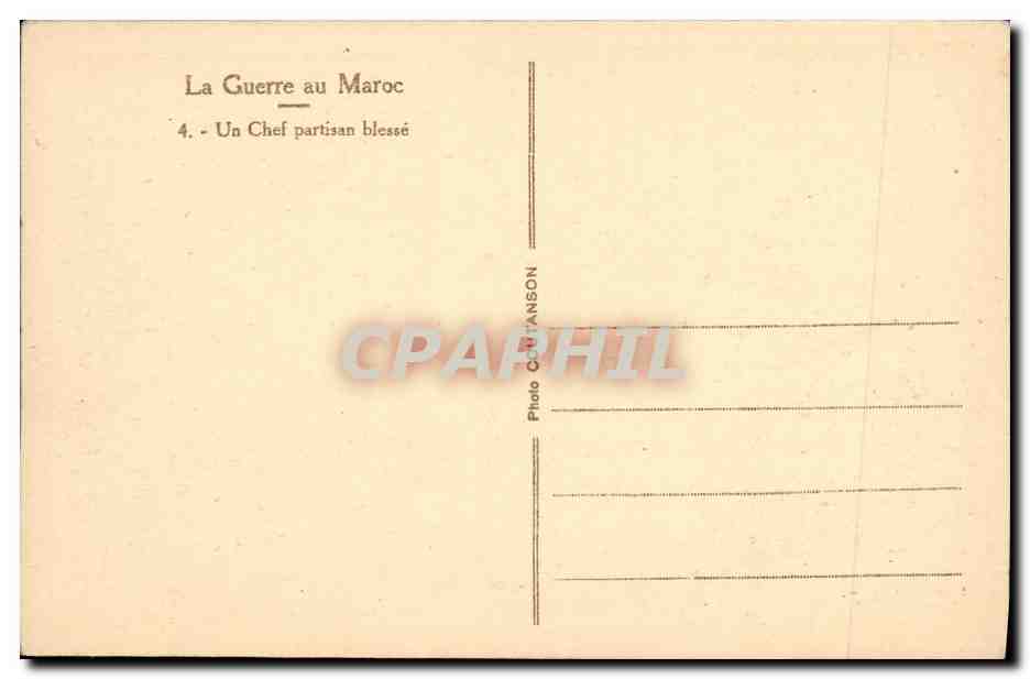 CPA La Guerre au Maroc Un chef partisan blesse Militaria — Rückseite