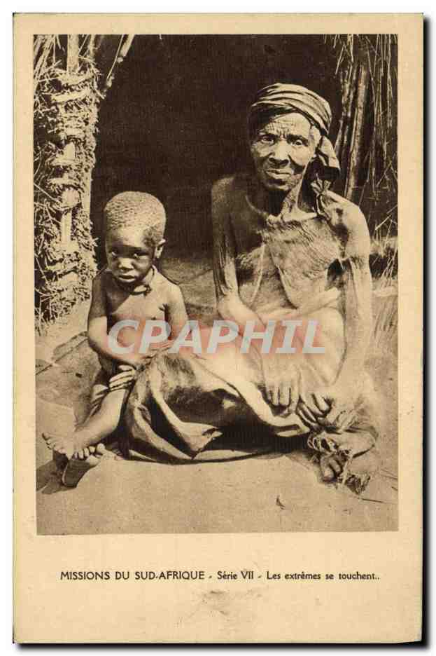 Missions du Sud-Afrique - Série VII - Les extrêmes se touchent. - CPAPHIL