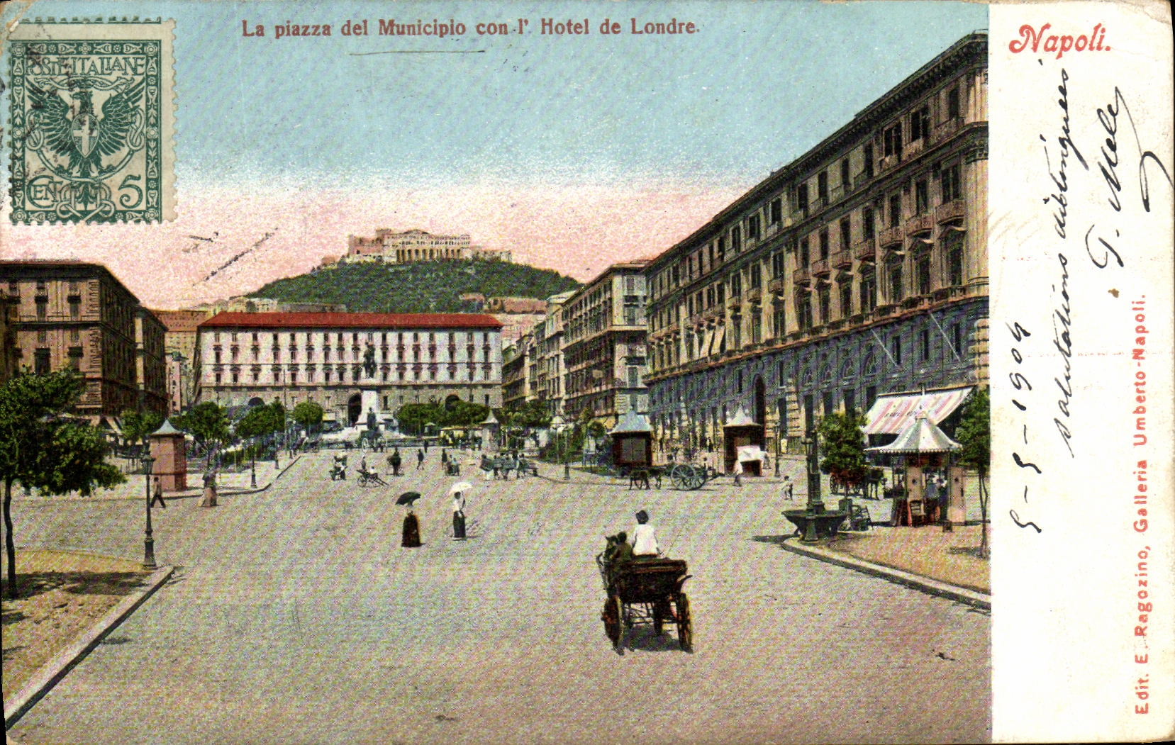CPA La Piazza del Municipio Con Hotel de Londre Napoli
