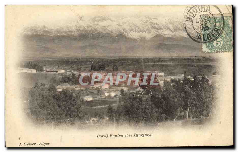 CPA Bordj Bouira et le Djurjura 