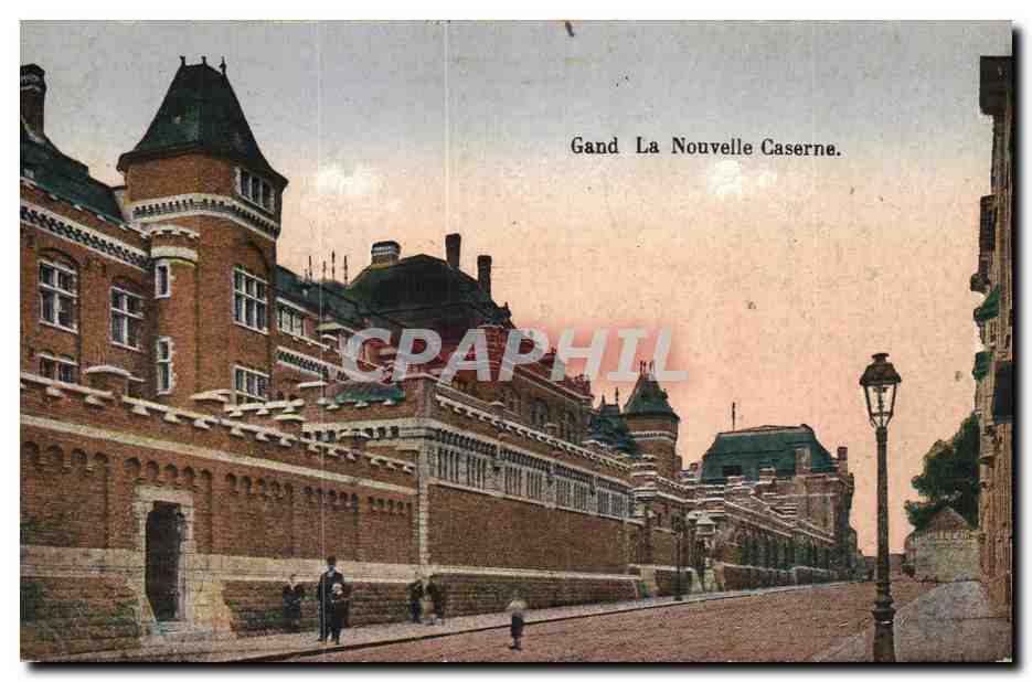 CPA Gand La Nouvelle Caserne Militaria
