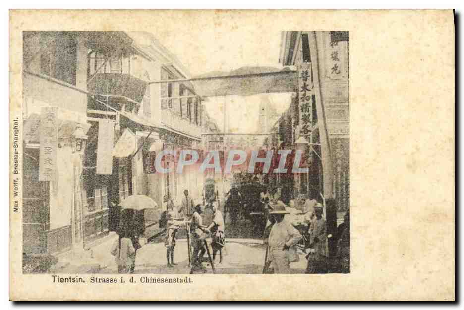 CPA Tientsin Strasse Chinesenstadt Chine China