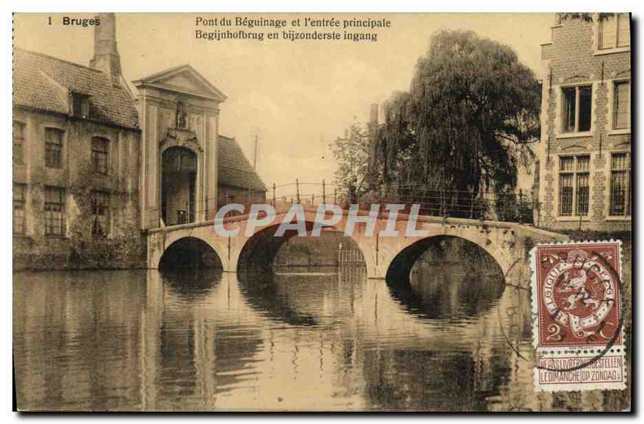 CPA Bruges Pont Du Beguinage et l Entree Principale