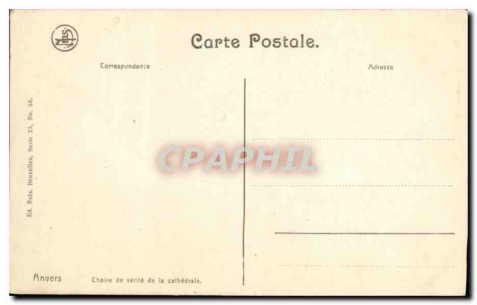Anvers — Chaire de vérité de la cathédrale — Ed. Nols, Bruxelles, Série 25, No. 56 — Rückseite