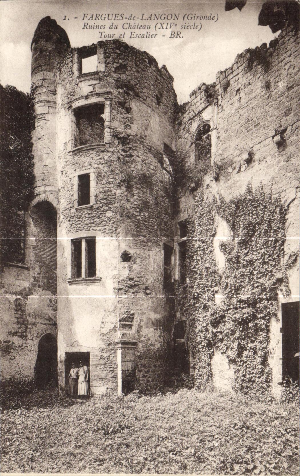 Fargues-de-Langon (Gironde) — Ruines du Château, Tour et Escalier — BR. (XIVe siècle)