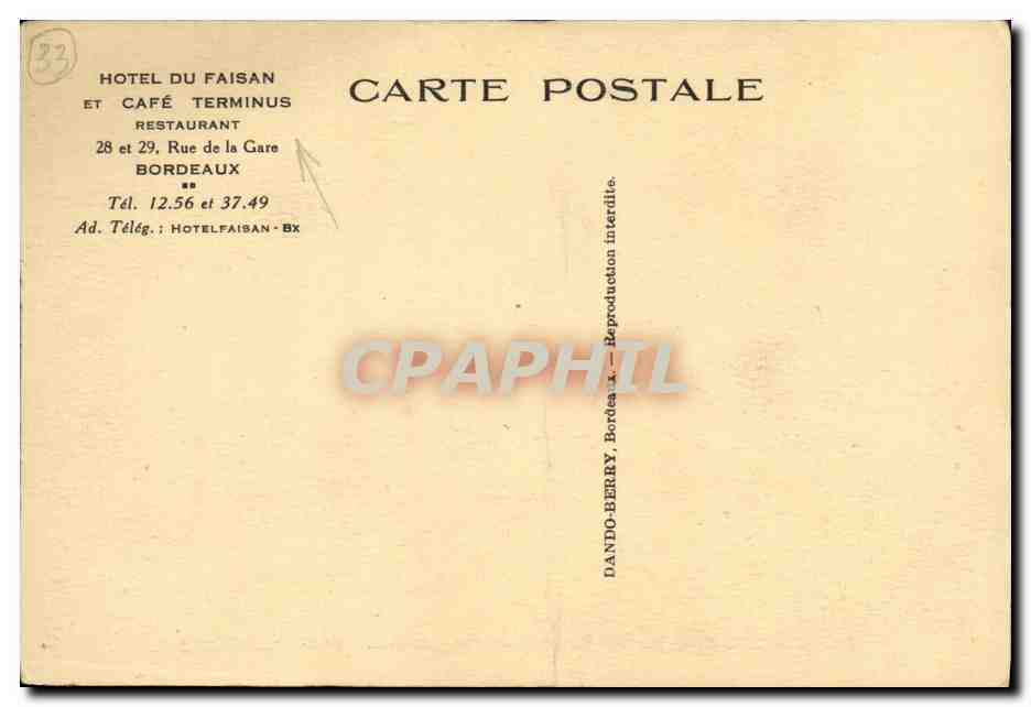 CPA Hotel du Faisan face a la Gare St Jean Vue generale de l Hotel Bordeaux  — Verso