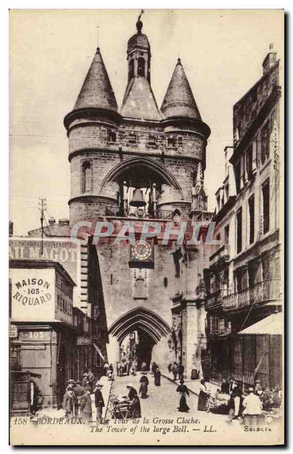 CPA Bordeaux Le Tour de la Grosse Cloche Maison Riquard