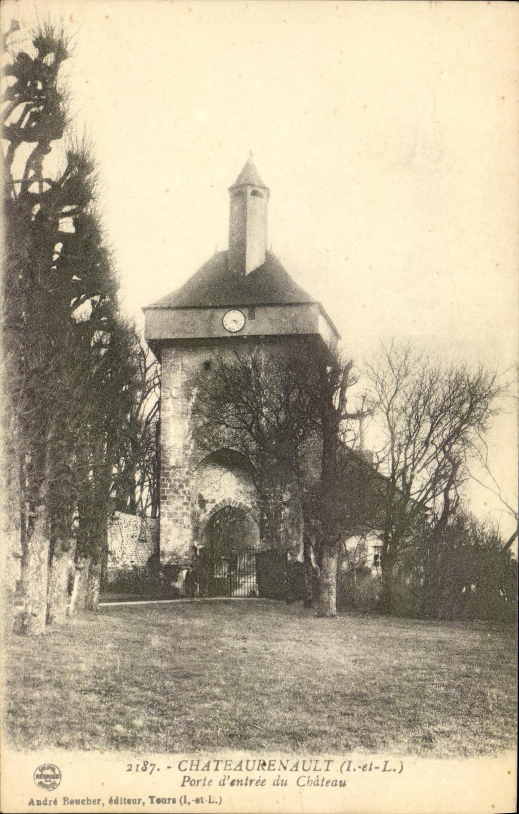 CPA Chateaurenault Porte d entree du Chateau