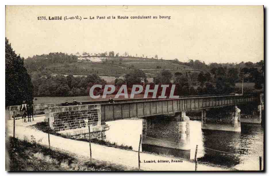 Laillé (Il-et-V.) — Die Brücke und die Straße, die zum Dorf führen — A. Lamiré, Verleger, Rennes