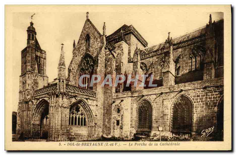 Dol-de-Bretagne (Ille-et-Vilaine) — Le Porche de la Cathédrale — Saby
