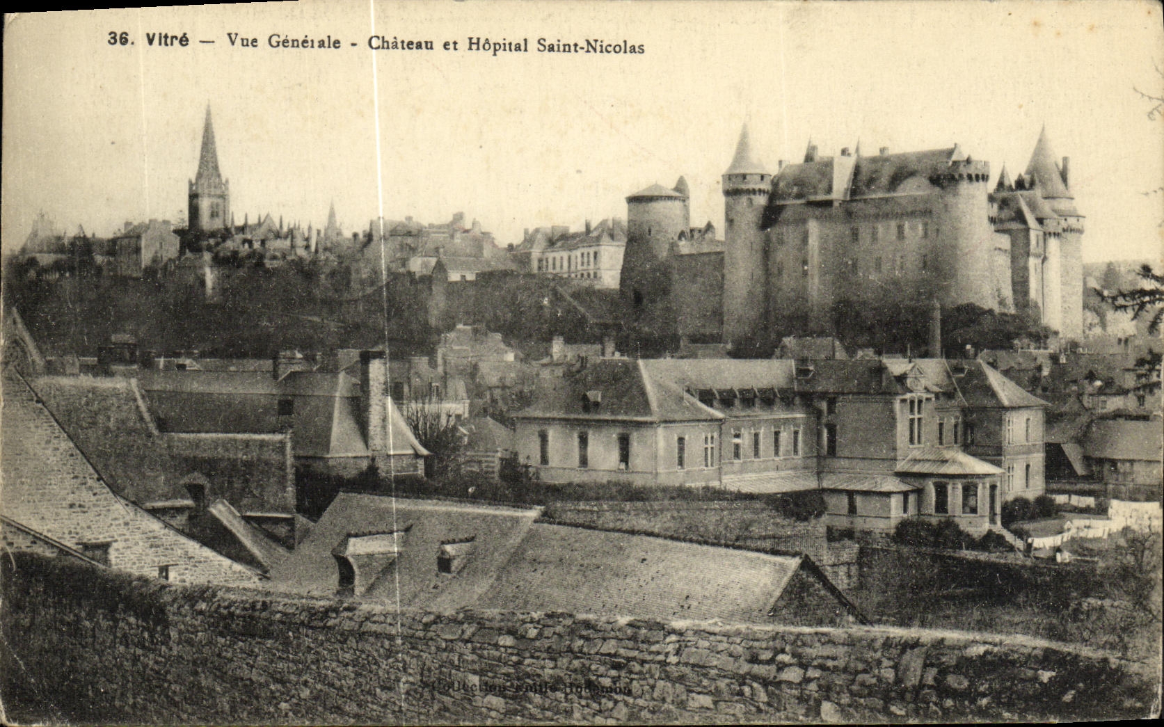 Vitré — Vue Générale — Château et Hôpital Saint-Nicolas — Édition Vitré