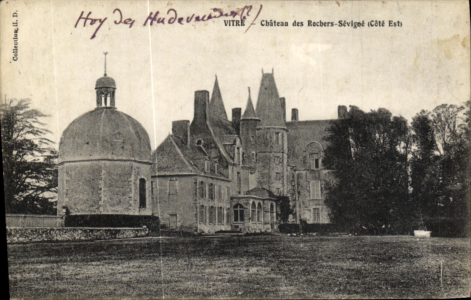 Château des Rochers-Sévigné (Côté Est) — Vitré — éditeur H. D. Collection