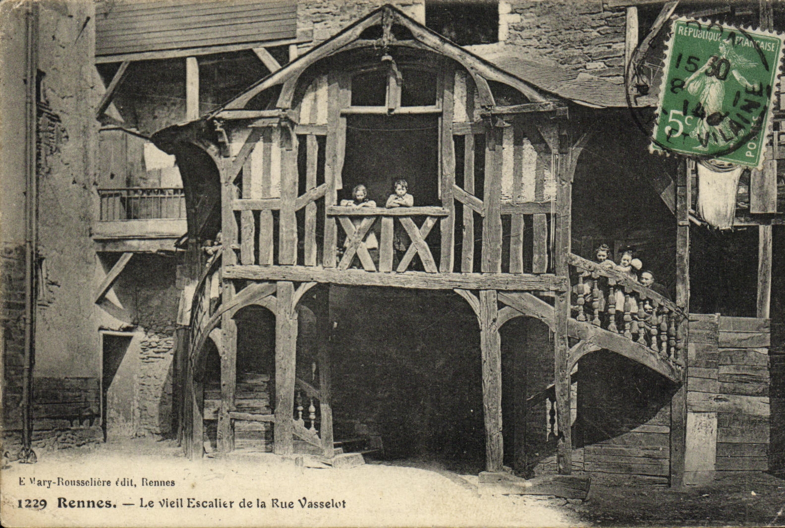 Le Vieil Escalier de la Rue Vasselet — Rennes — Éditeur E. Mary-Rousselière, n°1229