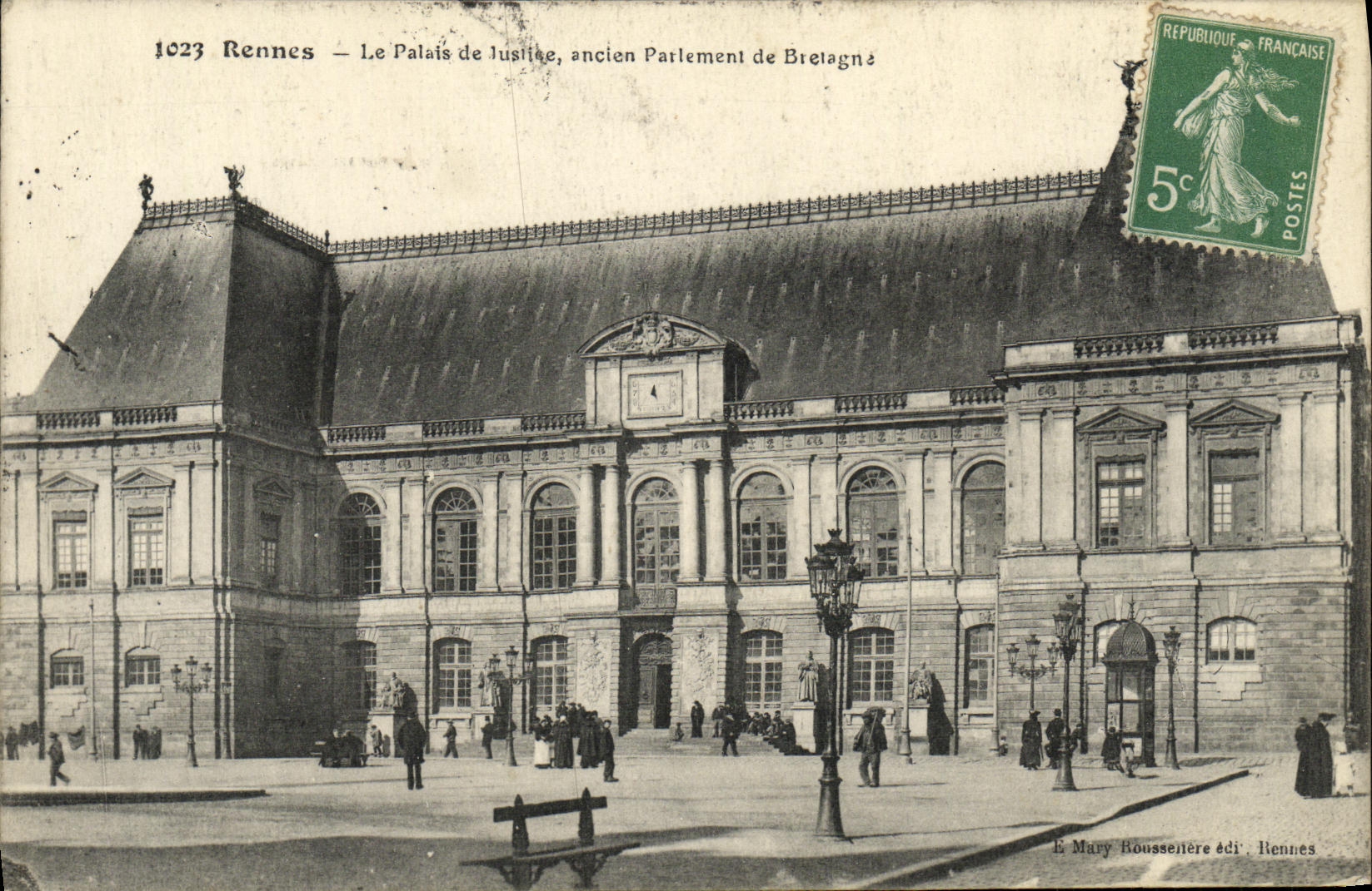 Rennes — Le Palais de Justice, ancien Parlement de Bretagne — É. Mary Boussenière édi, Rennes