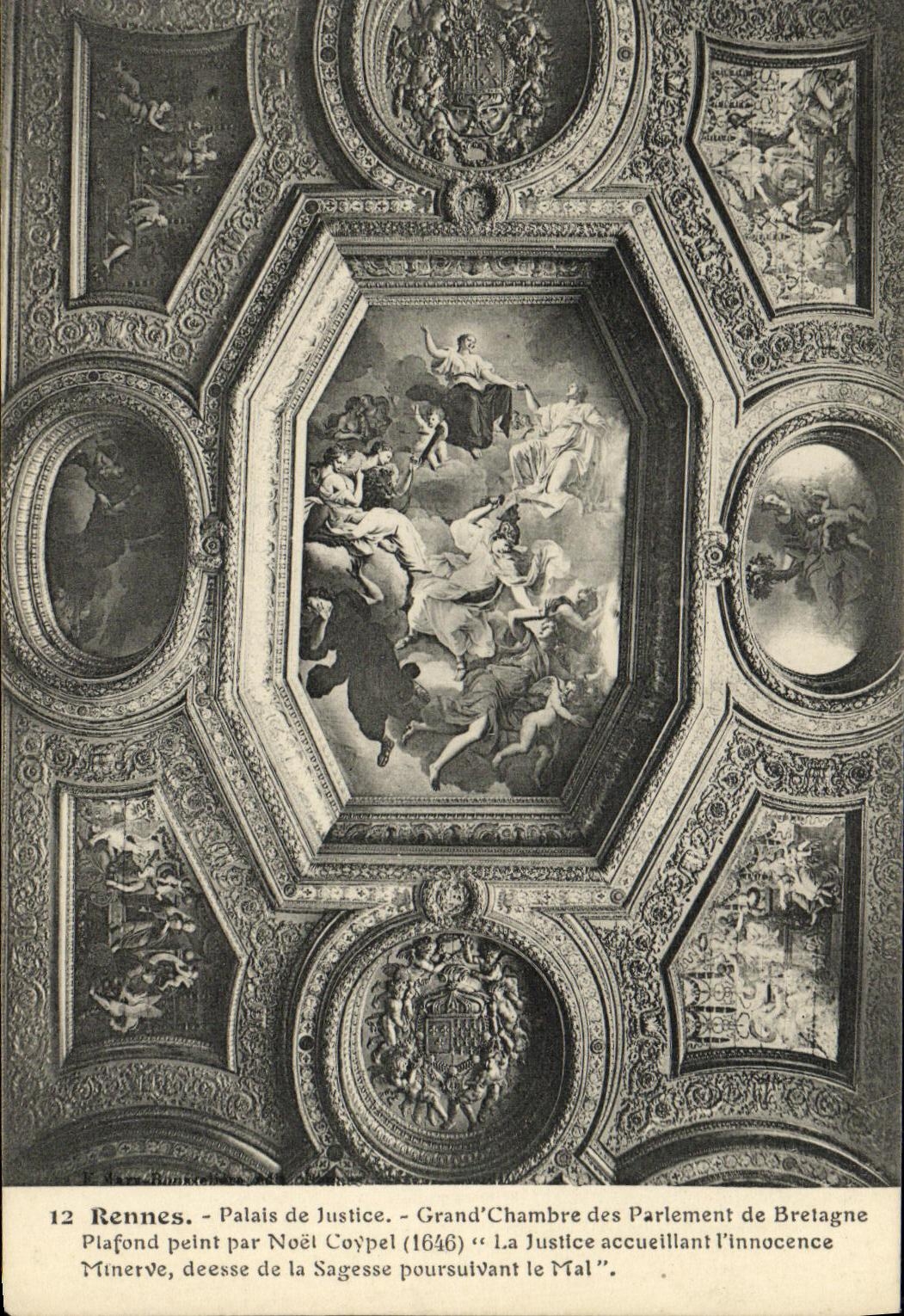 Rennes - Palais de Justice - Grand'Chambre des Parlement de Bretagne - Plafond peint par Noël Coypel (1646) « La Justice accueillant l'innocence Minerve, déesse de la Sagesse poursuivant le Mal »
