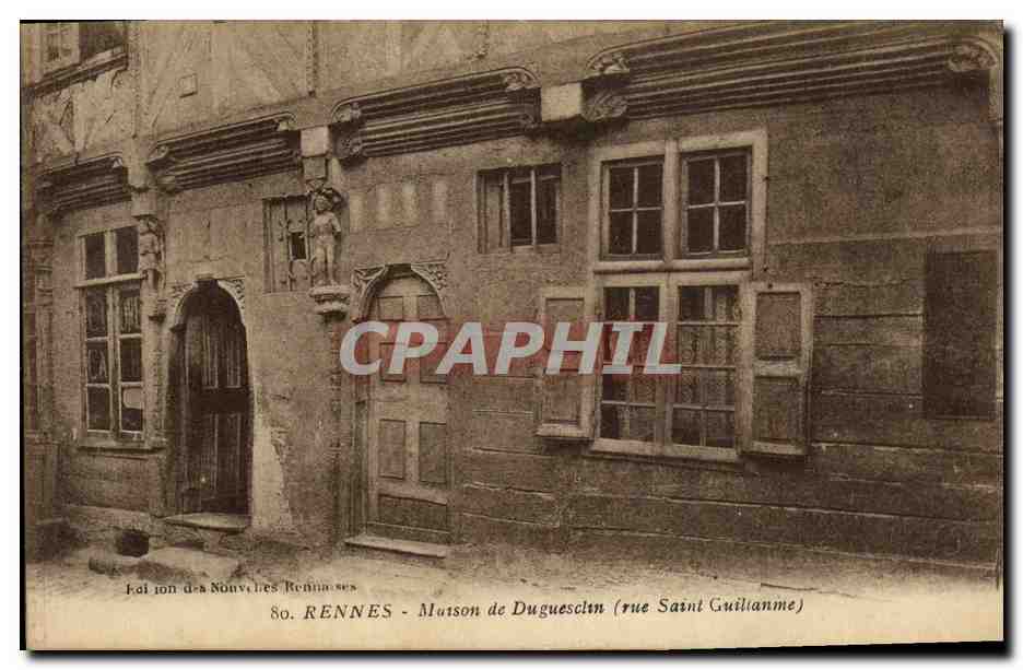 CPA Rennes Maison de Duguesclin Rue Saint Guillaume