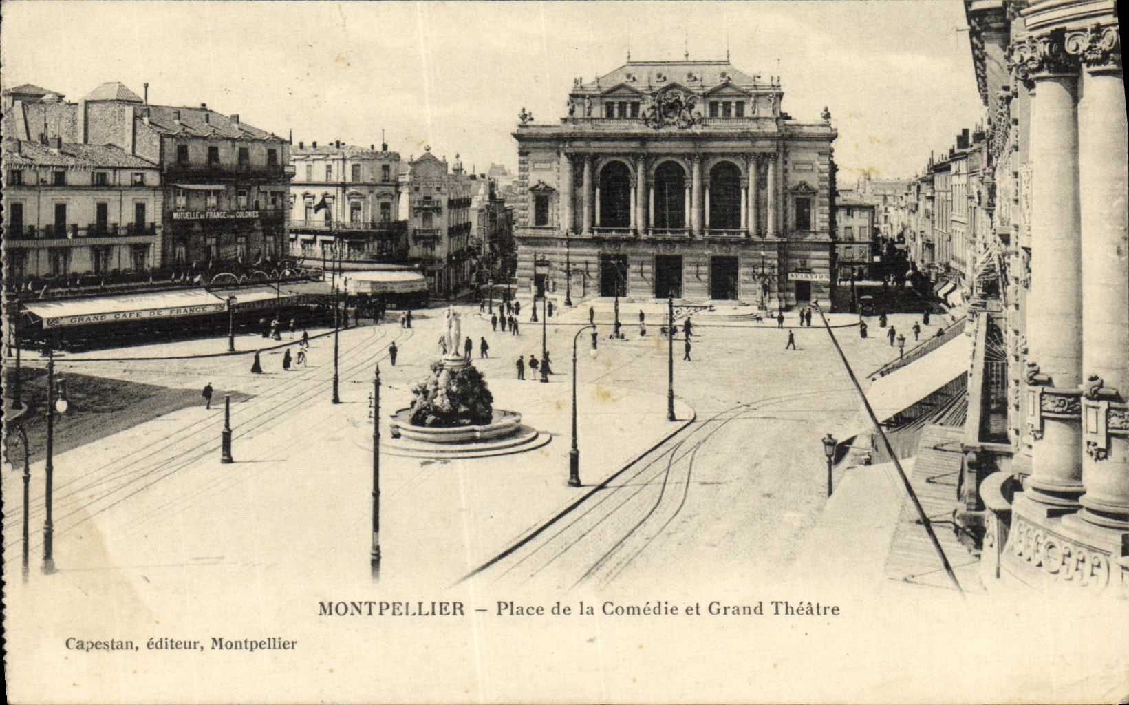 Montpellier — Place de la Comédie et Grand Théâtre — Capestan, éditeur, Montpellier