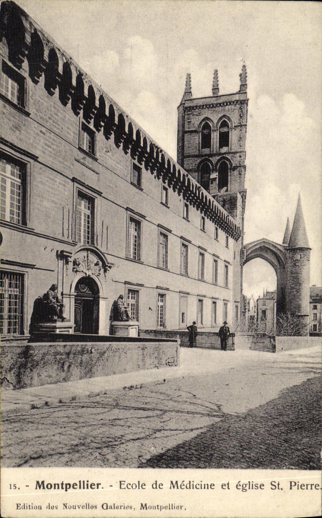 Montpellier - École de Médecine et église St. Pierre — Édition des Nouvelles Galeries, Montpellier, n°15