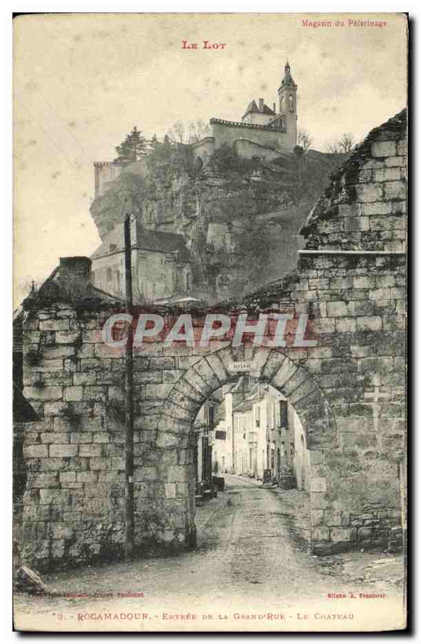 CPA Rocamadour Entree de la Grand Rue Le Chateau