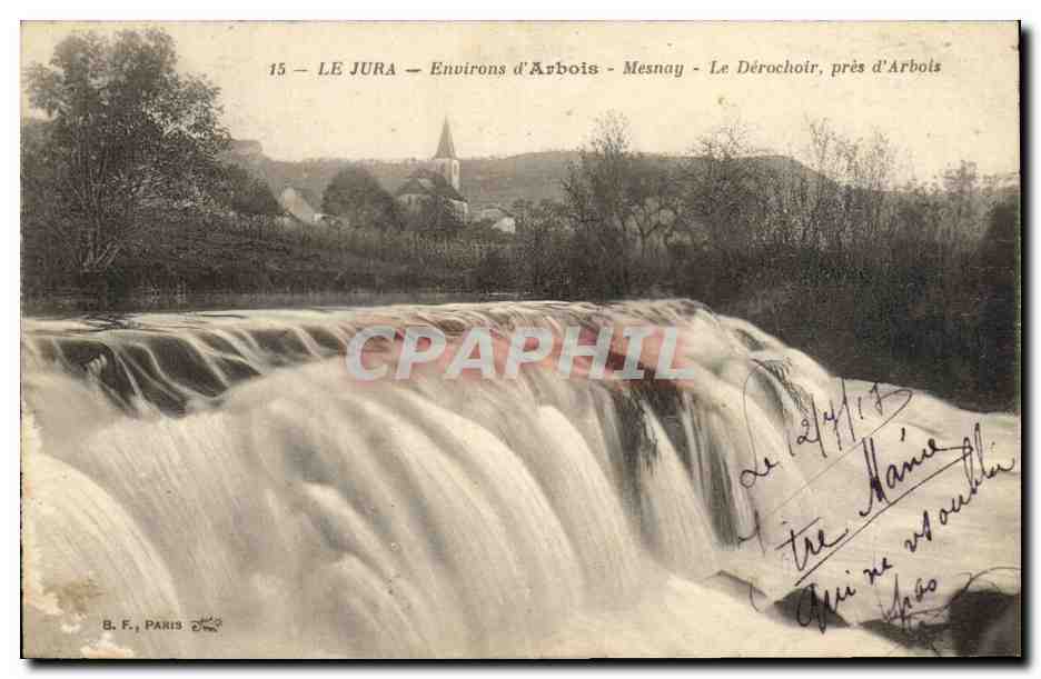 Le Jura — Environs d'Arbois - Mesnay - Le Dérochoir, près d'Arbois — B. F., Paris