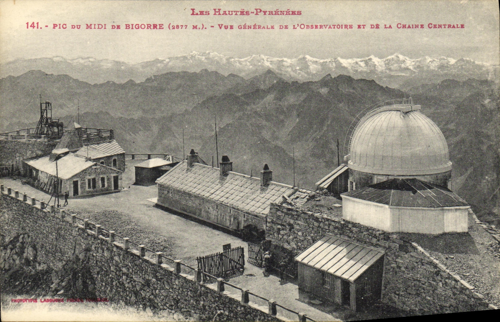 Pic du Midi de Bigorre (2877 m.) — Vue générale de l'observatoire et de la chaîne centrale — Phototypie Lasgues, France
