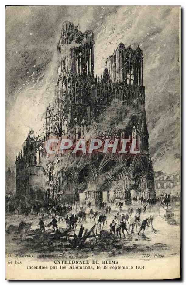 CPA Cathedrale De Reims Incendiee Par les Allemands Militaria 