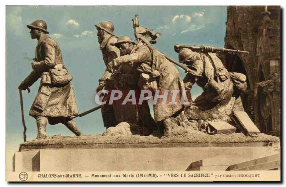 CPA Chalons sur Marne Monument aux Morts Vers le sacrifice Militaria 