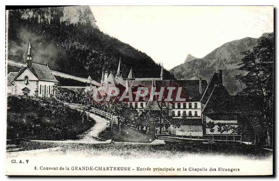 Couvent de la Grande-Chartreuse — Entrée principale et la Chapelle des Étrangers — CI. A. V. n°8