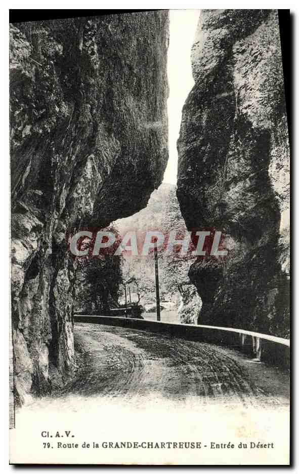 Route de la Grande-Chartreuse - Entrée du Désert — Ci. A.V. n°79