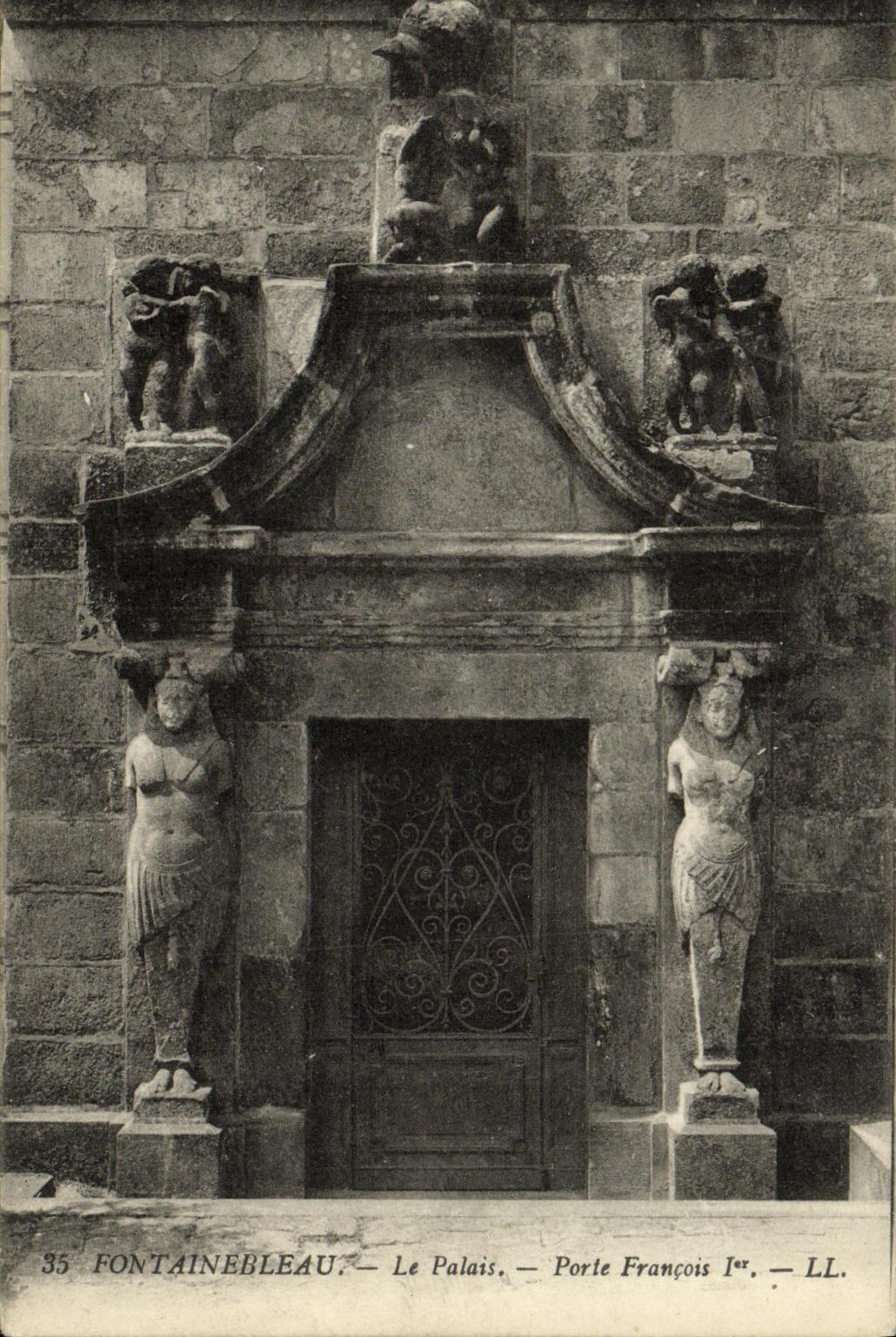 Fontainebleau — Il Palazzo — Porta François Ier — LL.
