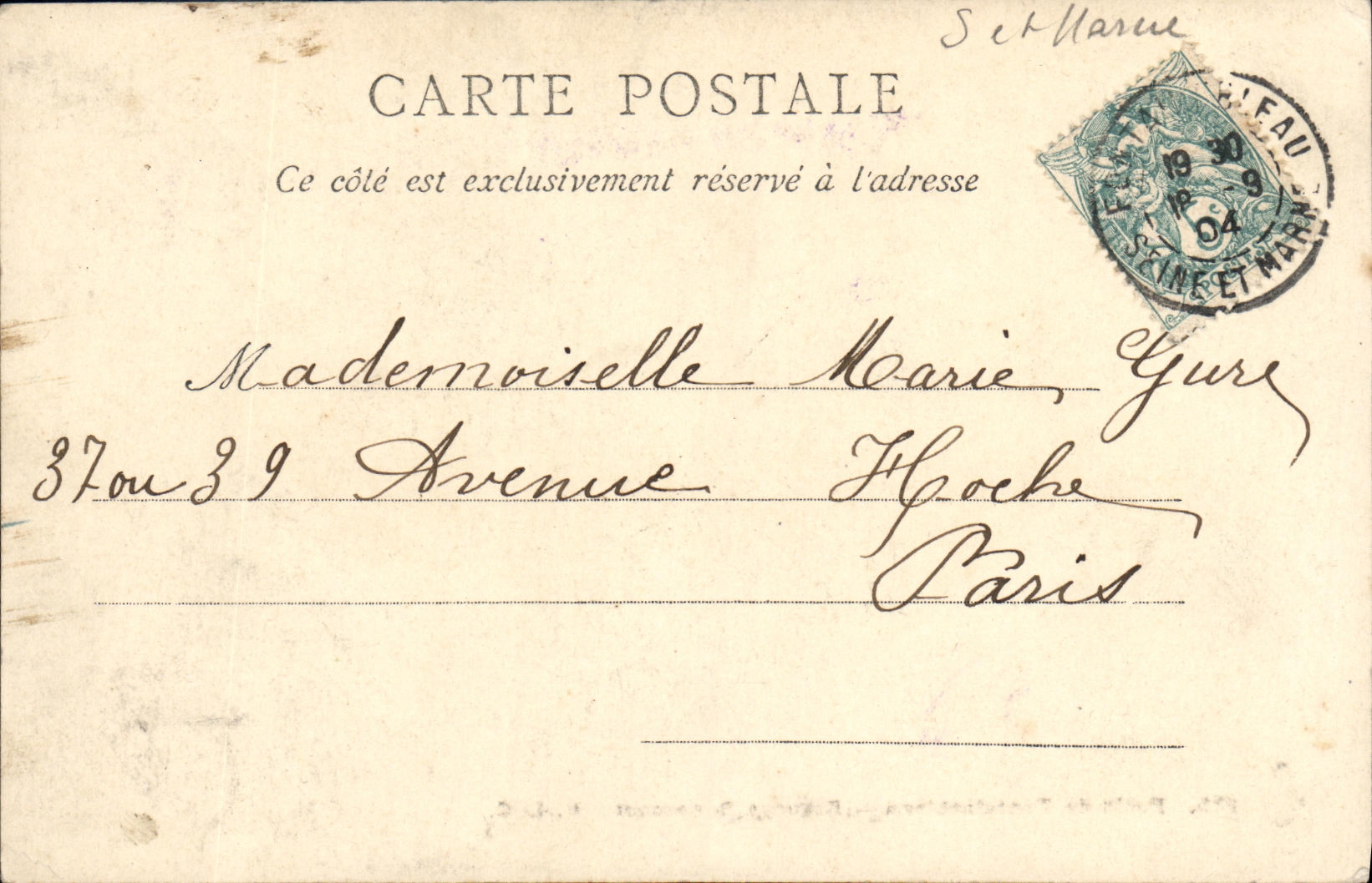Tarjeta postal — dirección a Mademoiselle Marie Gure, 37 o 39 Avenue Froche, París — sello y marca de Fauconnet (Ciné et Mahon) — datada 1904