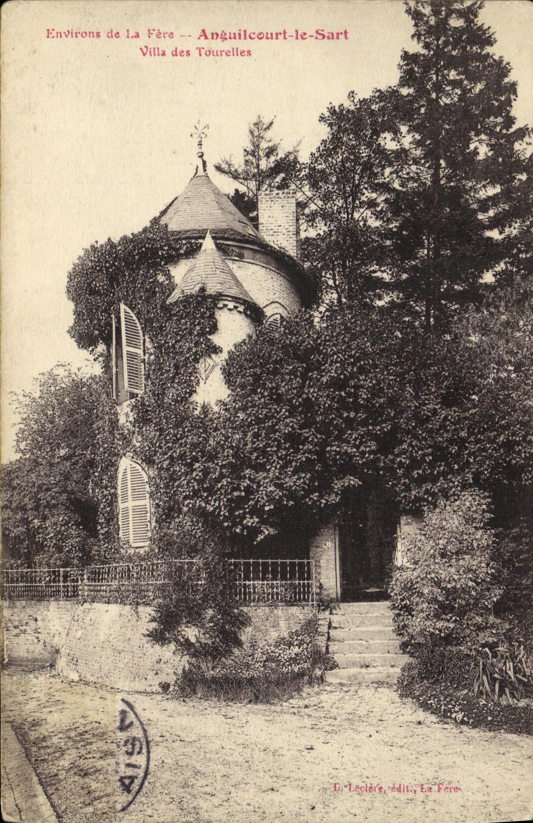 Villa des Tôurelles — Anguilcourt-le-Sart — L. Leclère, édit., La Fère