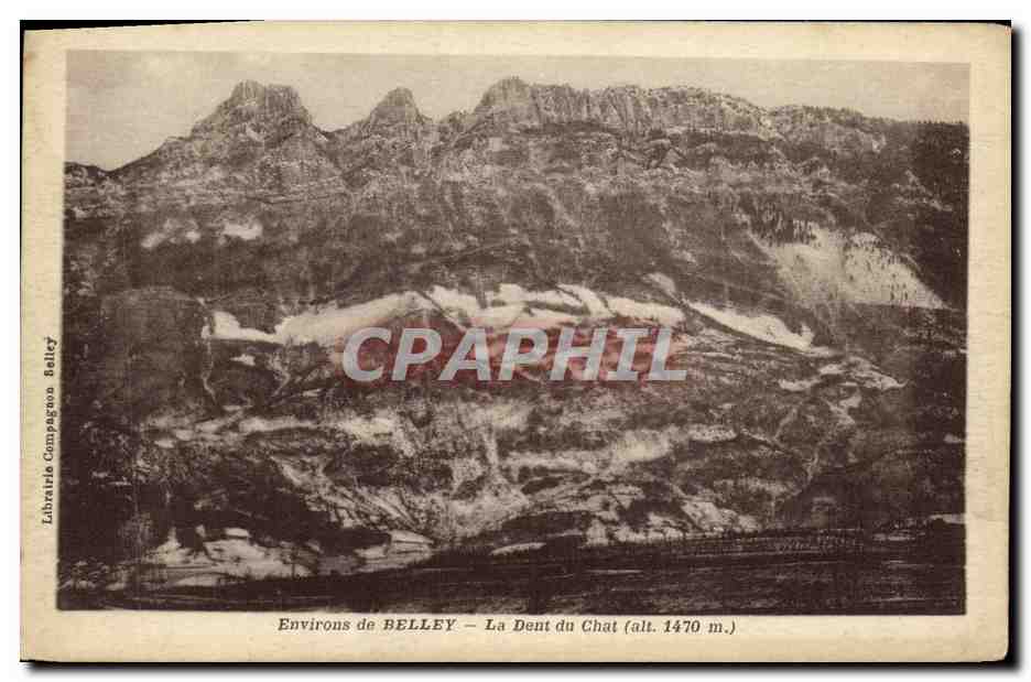 Environ de BELLEY — La Dent du Chat (alt. 1470 m.) — Librairie Compagnée Belley
