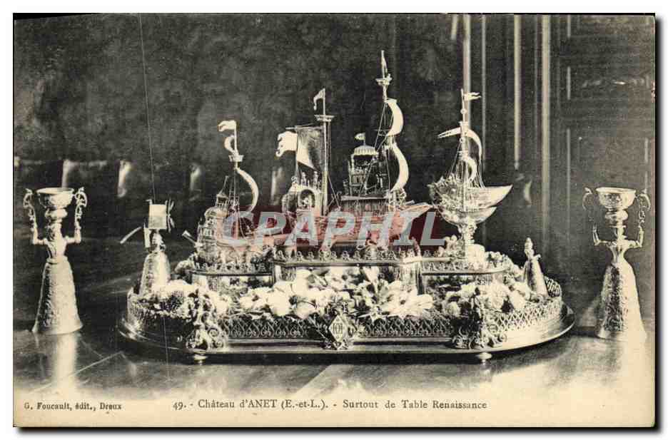 CPA Anet Chateau Surtout de Table Renaissance Bateau 