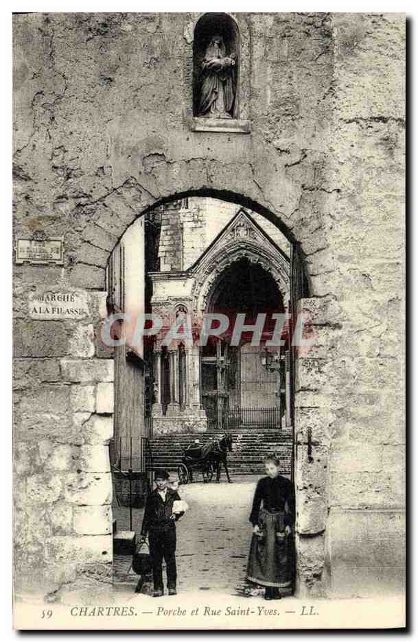 CPA Chartres Porche et Rue Saint Yves Marche de la Filasse