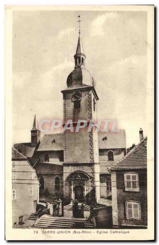 SARRE-UNION (Bas-Rhin) — Église Catholique — C. Kraemar, Sarre-Union — n° 76
