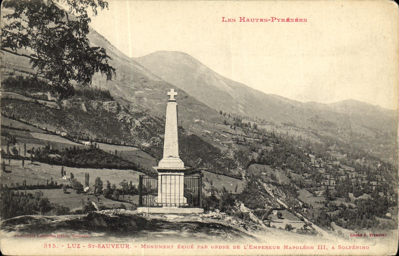 Luz-Saint-Sauveur — Monument érigé par ordre de l'Empereur Napoléon III à Solpérino — Phototypie Labouche frères, Toulouse, n°315