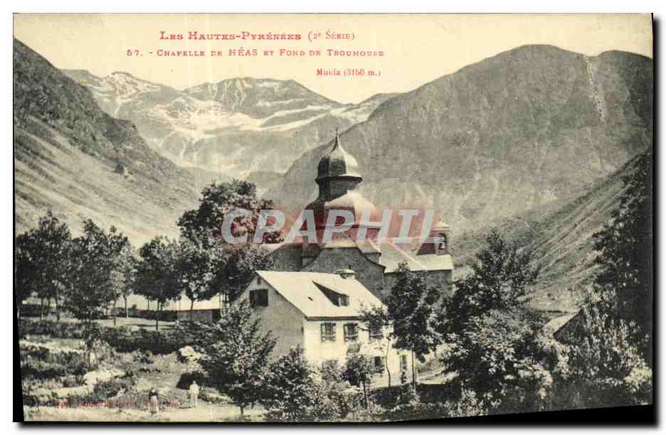 Chapelle de Héas et Fond de Troumouse — Les Hautes-Pyrénées (2e Série) — Éditeur : C. P. L. Paris