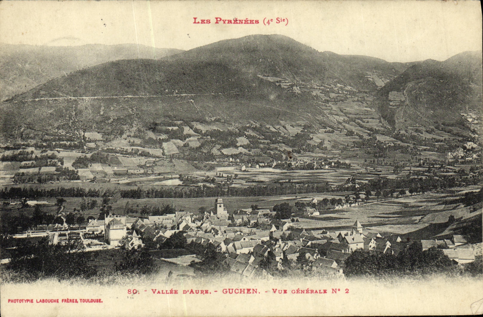 Guchen — Vallée d'Aure — Vue générale N° 2 — Phototypie Labouche Frères, Toulouse