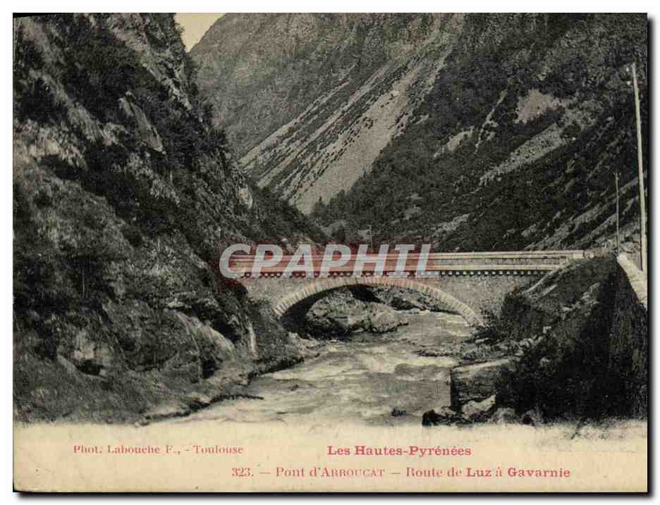 Pont d'Arroucat — Les Hautes-Pyrénées — Phot: Labouche F., Toulouse, n°323