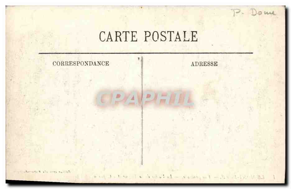 CPA Le Mont Dore Vue Generale La Vallee de la Dogne et le Capucin — Verso