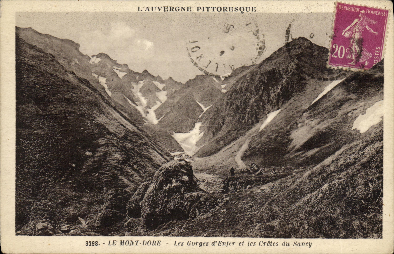 CPA Le Mont Dore Les Gorges d Enfer et les Cretes du Sancy