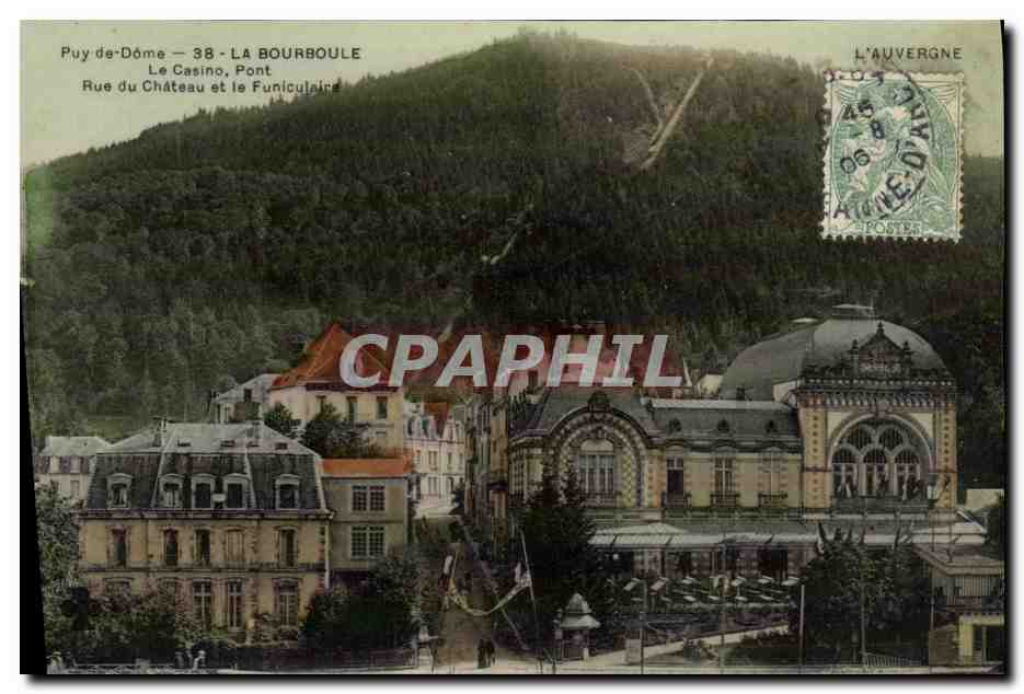 CPA La Bourboule Le Casino Pont Rue du chateau et le funiculaire 