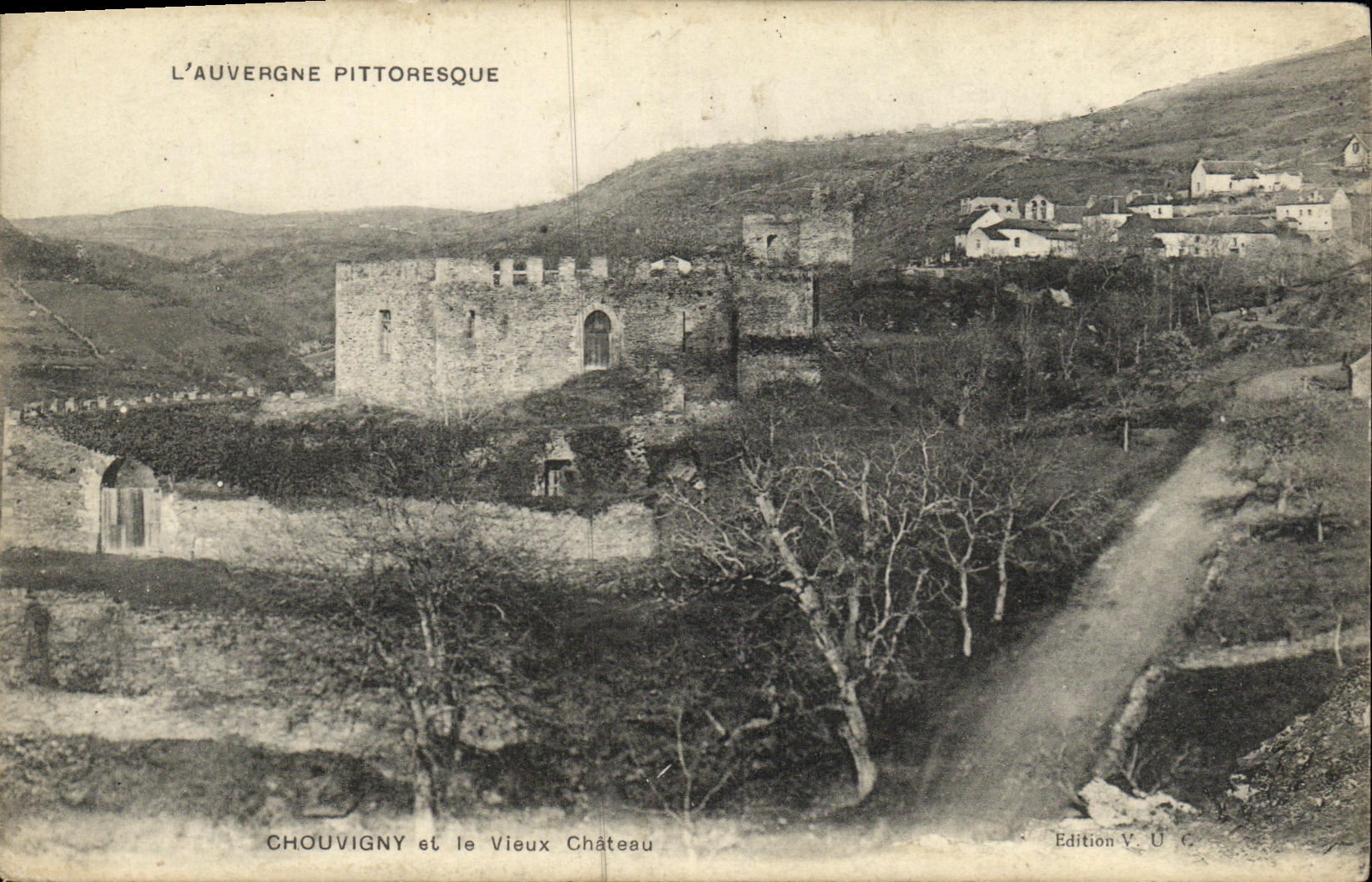 Chouvigny et le Vieux Château — L'Auvergne pittoresque — Edition V.U.C.