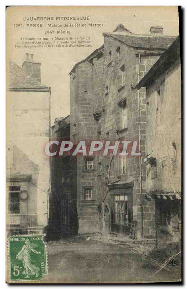 CPA L Auvergne Besse Maison de la Reine Margot